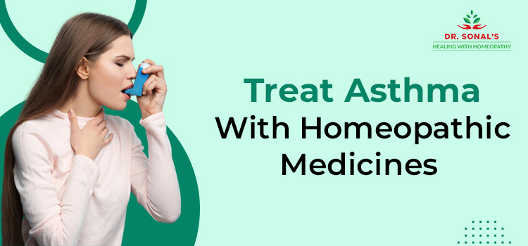 Treat Asthma With Homeopathic Medicines