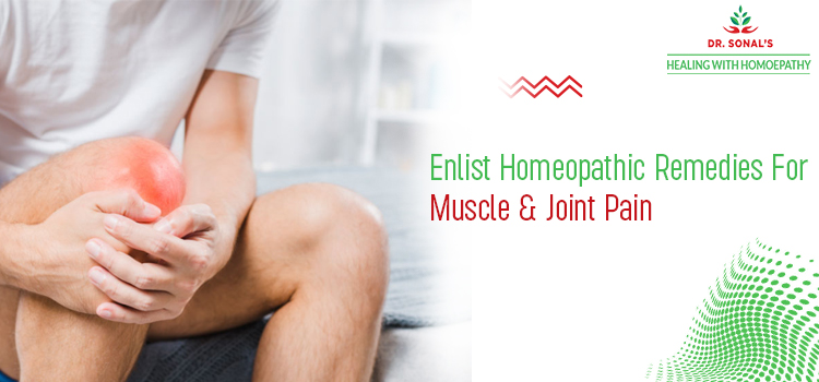 Enlist Homeopathic Remedies For Muscle & Joint Pain