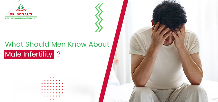 What Should Men Know About Male Infertility