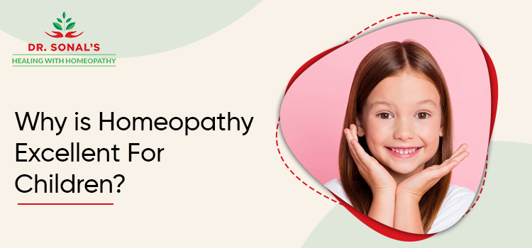 Why are homeopathic medicines suitable for fixing the health issues of children?